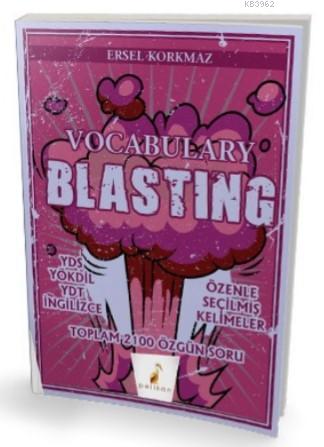 Yds Yökdil YDT Vocabulary Blasting | Ersel Korkmaz | Pelikan Yayınevi