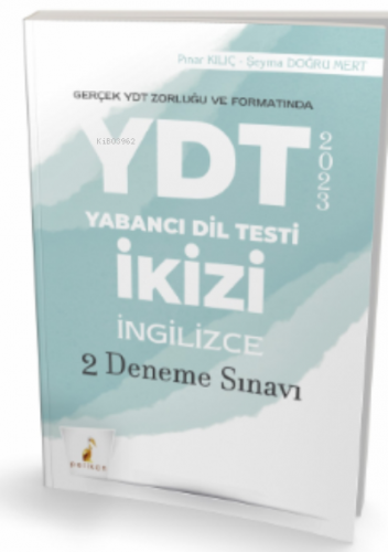 YDT İkizi İngilizce 2 Deneme Sınavı | Pınar Kılıç | Pelikan Yayınevi