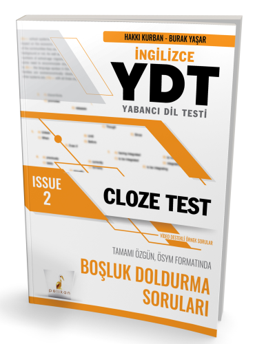 YDT İngilizce Cloze Test Issue 2 | Hakkı Kurban | Pelikan Yayıncılık