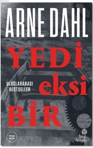 Yedi Eksi Bir | Arne Dahl | Hep Kitap