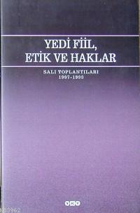 Yedi Fiil Etik ve Halkalar | Mustafa Günay | Yapı Kredi Yayınları ( YK