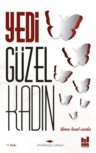 Yedi Güzel Kadın; Tılsıma Kanat Açanlar | Abdulaziz Yılmaz | MGV Yayın