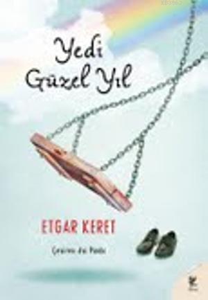 Yedi Güzel Yıl | Etgar Keret | Siren Yayınları