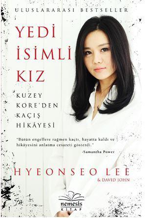 Yedi İsimli Kız | Hyeonseo Lee | Nemesis Kitap