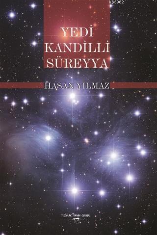 Yedi Kandilli Süreyya | Hasan Yılmaz | Sokak Kitapları Yayınları