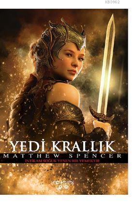 Yedi Krallık | Metthew Spencer | Yediveren Çocuk Yayınları