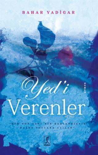 Yed'i Verenler | Bahar Yadigar | Hitabevi Yayınları