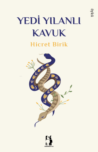 Yedi Yılanlı Kavuk | Hicret Birik | Metinlerarası Kitap