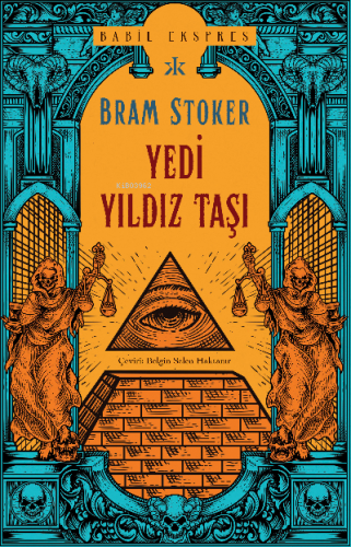 Yedi Yıldız Taşı | Abraham Bram Stoker | Epsilon Yayınevi