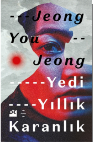 Yedi Yıllık Karanlık | Jeong You Jeong | Doğan Kitap