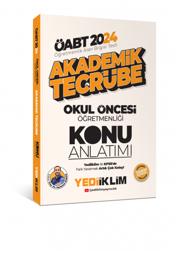 Yediiklim 2024 ÖABT Akademik Tecrübe Okul öncesi Öğretmenliği Konu Anl