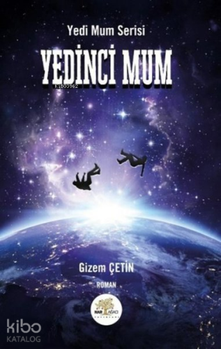 Yedinci Mum - Yedi Mum Serisi | Gizem Çetin | Nar Ağacı Yayınları