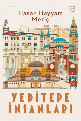 Yeditepe İnsanları | Hasan Hayyam Meriç | İthaki Yayınları