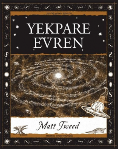 Yekpare Evren | Matt Tweed | A7 Kitap