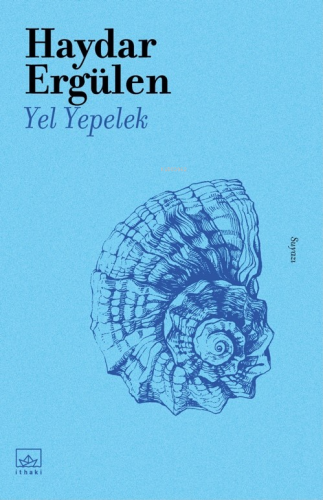 Yel Yepelek | Haydar Ergülen | İthaki Yayınları