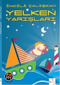 Yelken Yarışları | İncilâ Çalışkan | Bu Yayınevi