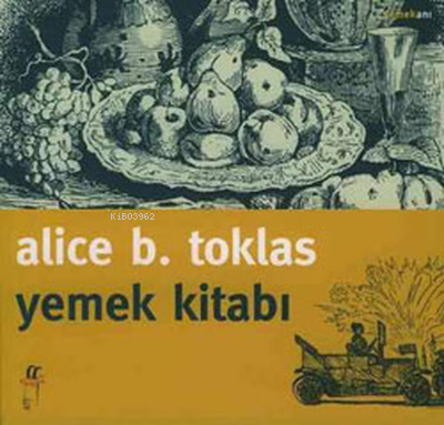 Yemek Kitabı | Alice B. Toklas | Oğlak Yayınları