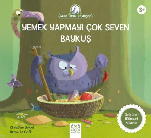 Yemek Yapmayı Çok Seven Baykuş;Anne Tavuk Anlatıyor | Christine Beigel