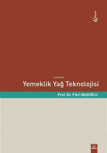 Yemeklik Yağ Teknolojisi | Fikri Başoğlu | Dora Yayıncılık