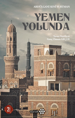 Yemen Yolunda | Abdülgani Senî Yurtman | Yeditepe Yayınevi