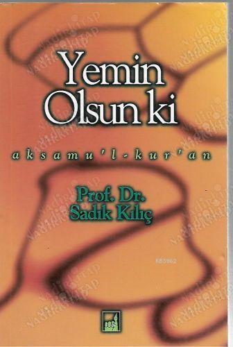 Yemin Olsun ki | Sadık Kılıç | İhtar Yayıncılık