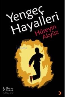 Yengeç Hayalleri | Hüseyin Akyüz | Cinius Yayınları