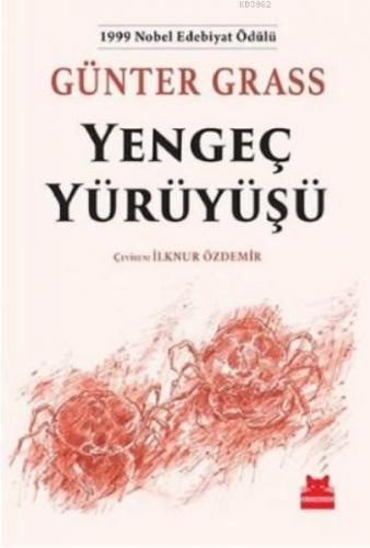 Yengeç Yürüyüşü | Günter Grass | Kırmızıkedi Yayınevi