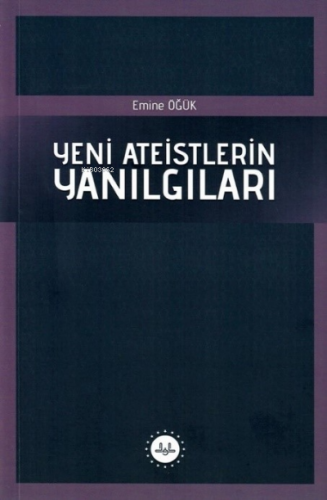 Yeni Ateistlerin Yanılgıları | Emine Öğük | Diyanet İşleri Başkanlığı