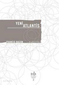 Yeni Atlantis | Francis Bacon | Doxa Yayınları