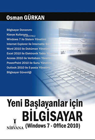 Yeni Başlayanlar İçin Bilgisayar Windows 7 - Office 2010 | Osman Gürka