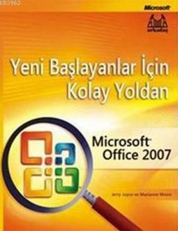 Yeni Başlayanlar İçin Kolay Yoldan Microsoft Office 2007 | Jerry Joyce