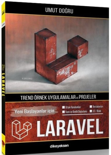 Yeni Başlayanlar İçin Laravel - Trend Örnek Uygulamalar ve Projeler | 