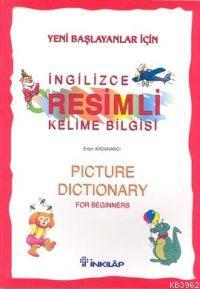 Yeni Başlayanlar İçin Resimli İngilizce Kelime Bilgisi | Ertan Ardanan