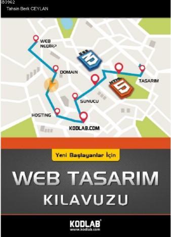 Yeni Başlayanlar için Web Tasarım Kılavuzu | Tahsin Berk Ceylan | Kodl