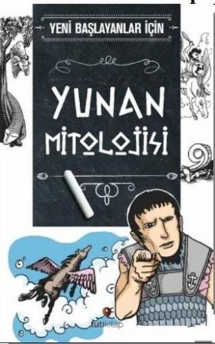 Yeni Başlayanlar İçin Yunan Mitolojisi | Joe Lee | Tuti Kitap