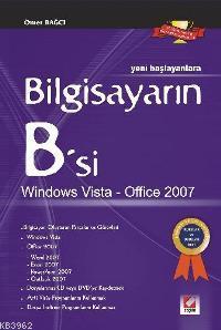 Yeni Başlayanlara Bilgisayarın B'si Windows Vista Office 2007 | Ömer B