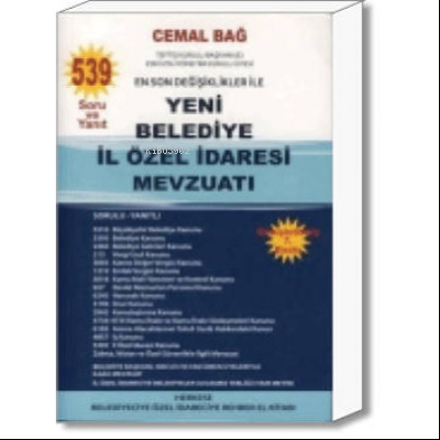 Yeni Belediye İl Özel İdaresi Mevzuatı | Cemal Bağ | İleri Yayınları