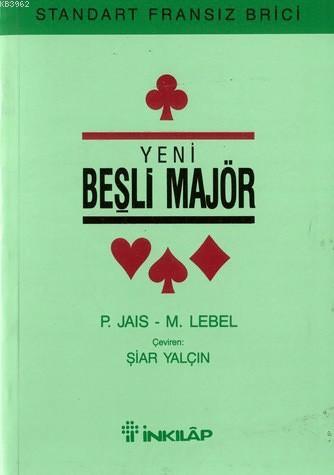 Yeni Beşli Majör | Michel Lebel | İnkılâp Kitabevi