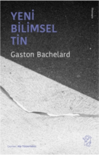 Yeni Bilimsel Tin | Gaston Bachelard | Minotor Kitap