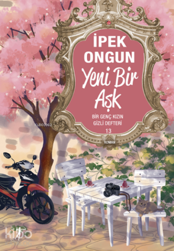 Yeni Bir Aşk | İpek Ongun | Artemis Yayınları