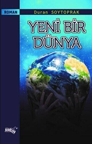 Yeni Bir Dünya | Duran Soytoprak | Sınırsız Kitap