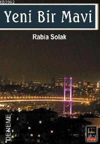 Yeni Bir Mavi | Rabia Solak | Babıali Kitaplığı