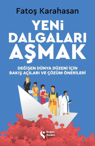 Yeni Dalgaları Aşmak | Fatoş Karahasan | Doğan Solibri