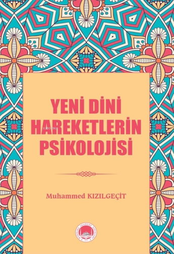 Yeni Dini Hareketlerin Psikolojisi | Muhammed Kızılgeçit | Marmara Aka