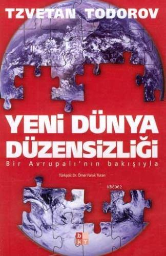 Yeni Dünya Düzensizliği | Tzvetan Todorov | Babıali Kültür Yayıncılığı