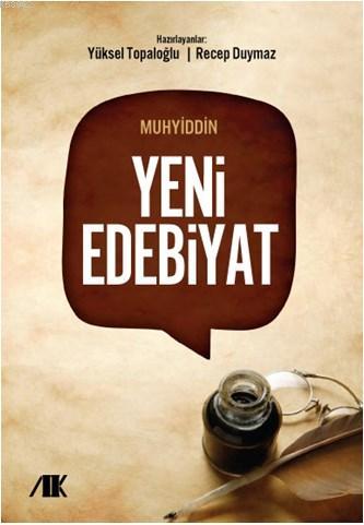 Yeni Edebiyat | Recep Duymaz | Akademik Kitaplar