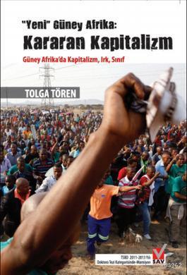 Yeni Güney Afrika: Kararan Kapitalizm; Güney Afrika'da Kapitalizm, Irk