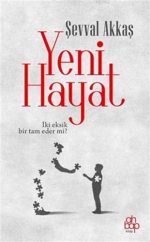 Yeni Hayat | Şevval Akkaş | Ahbap Kitap