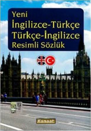 Yeni İngilizce-Türkçe Türkçe-İngilizce Resimli Sözlük | Yiğit Gergin |