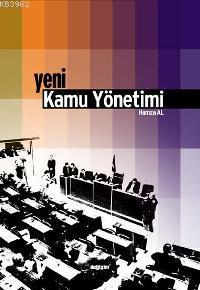 Yeni Kamu Yönetimi | Hamza Al | Değişim Yayınları